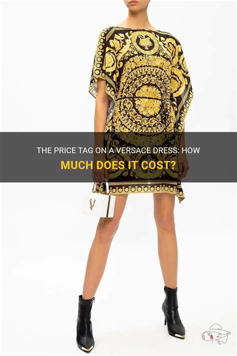 how much does versace cost|Versace dress cost.